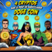 4 Cryptos Sur le Point de Surclasser Dogecoin